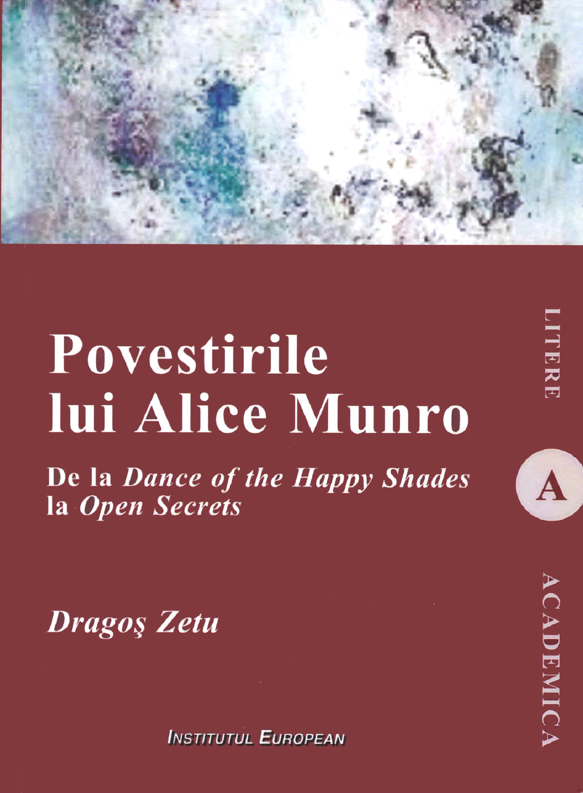Povestirile lui Alice Munro - Dragos Zetu