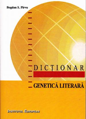 Dictionar genetica literara - Bogdan S. Pirvu