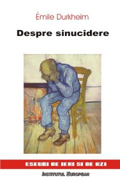 Coperta cărții 'Despre Sinucidere - Émile Durkheim'