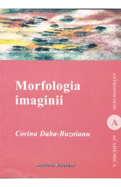 Coperta cărții Morfologia imaginii - Corina Daba-Buzoianu