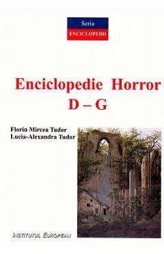 Poza produsului Enciclopedie Horror vol.2: D-G - Florin Mircea Tudor, Lucia-Alexandra Tudor