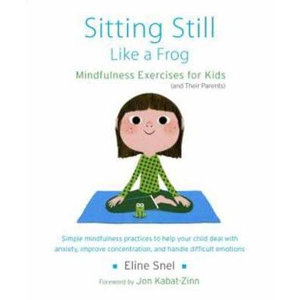 Sitting Still Like a Frog