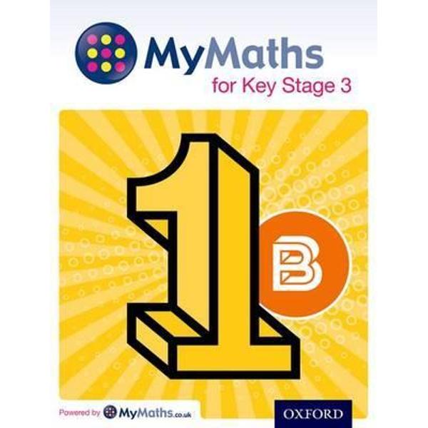 Mymaths: For Key Stage 3: Student Book 1B