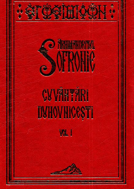 Cuvantari duhovnicesti vol.1 - Arhimandritul Sofronie