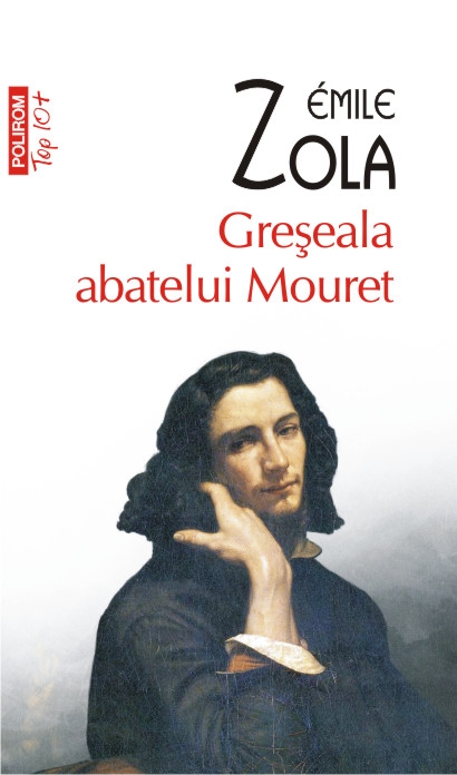 Greseala abatelui Mouret - Emile Zola