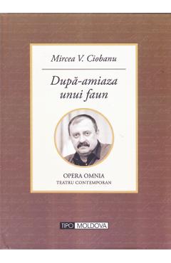 Poza produsului Dupa-amiaza unui faun - Mircea V. Ciobanu