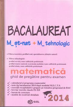 Bac 2014 Matematica M st-nat + M tehnologic