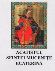 CD Acatistul Sfintei Mucenite Ecaterina
