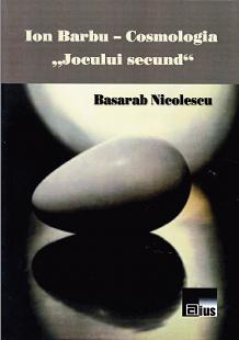 Ion Barbu, Cosmologia Jocului secund - Basarab Nicolescu