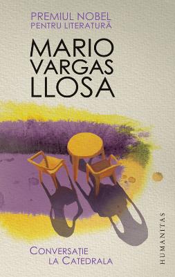 Conversatie la catedrala - Mario Vargas Llosa