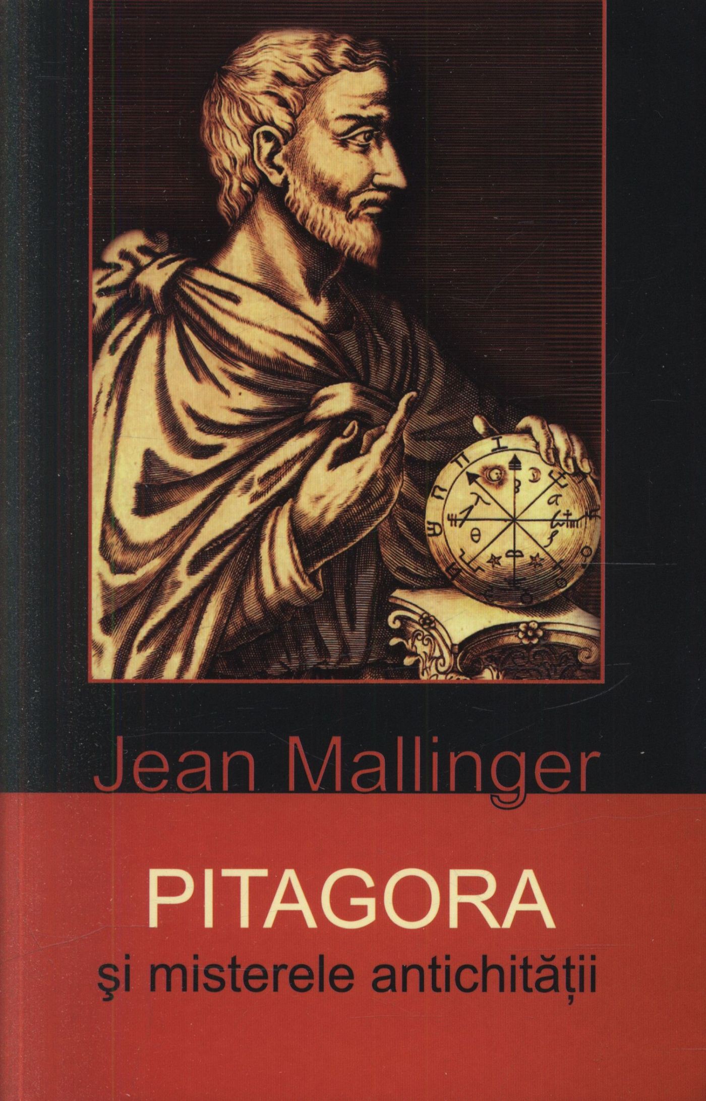 Pitagora si misterele antichitatii - Jean Mallinger