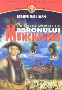 Uimitoarelea aventuri ale Baronului Munchausen - Rudolph Erich Raspe