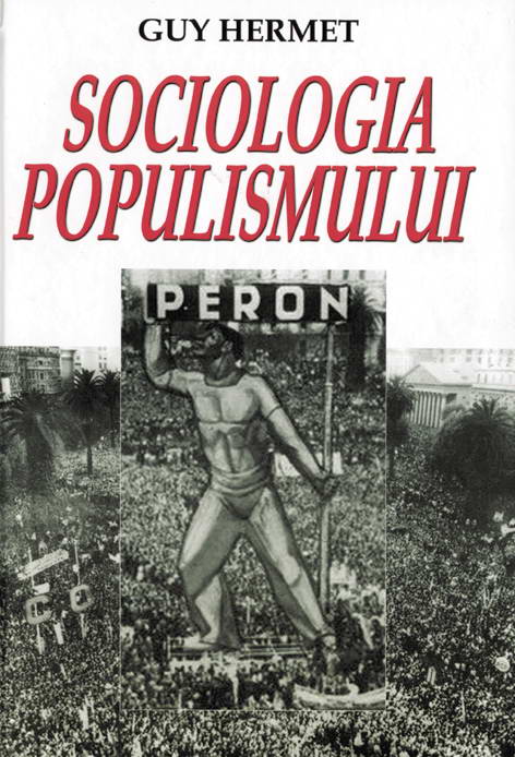 Sociologia populismului - Guy Hermet