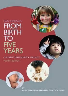Mary Sheridan's from Birth to Five Years: Children's Develop