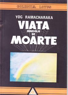 Viata dincolo de moarte - Yog Ramacharaka
