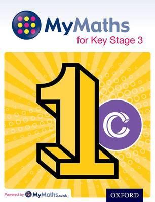 MyMaths: for Key Stage 3: Student Book 1C