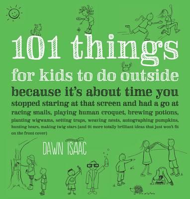 101 Things For Kids To Do Outside