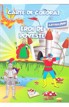 Coperta cărții 'Eroi de poveste - Carte de colorat cu abțibilduri'