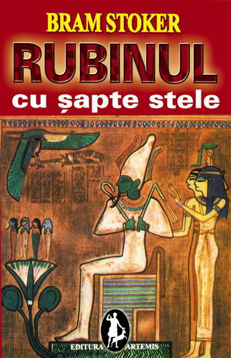 Rubinul cu sapte stele - Bram Stoker
