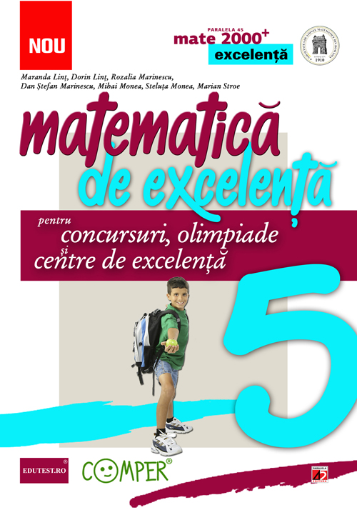 Matematica de excelenta - Clasa 5 - Pentru concursuri, olimpiade si centre de excelenta - Maranda Lint