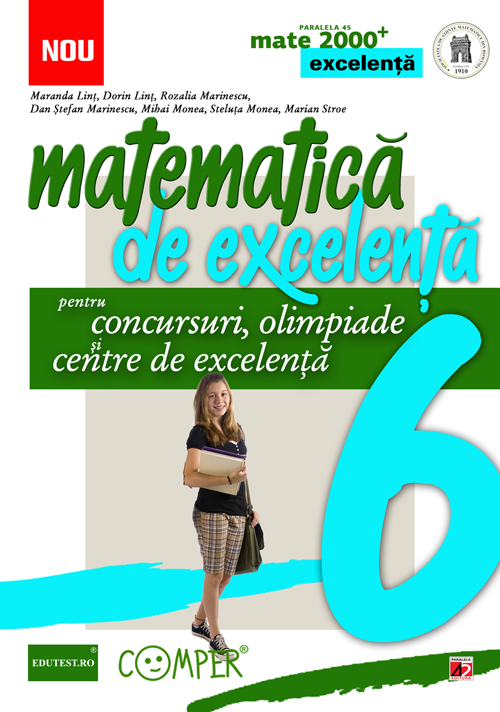 Matematica de excelenta - Clasa 6 - Pentru concursuri, olimpiade si centre de excelenta - Maranda Lint