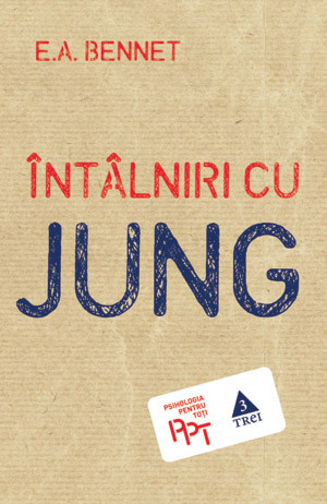 Intalniri cu Jung - E.A. Bennet