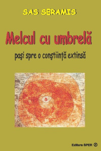 Melcul cu umbrela - Sas Seramis