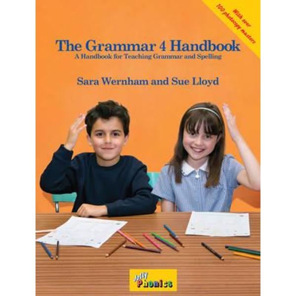 The Grammar 4 Handbook: In Precursive Letters (British English edition) - Sara Wernham, Sue Lloyd