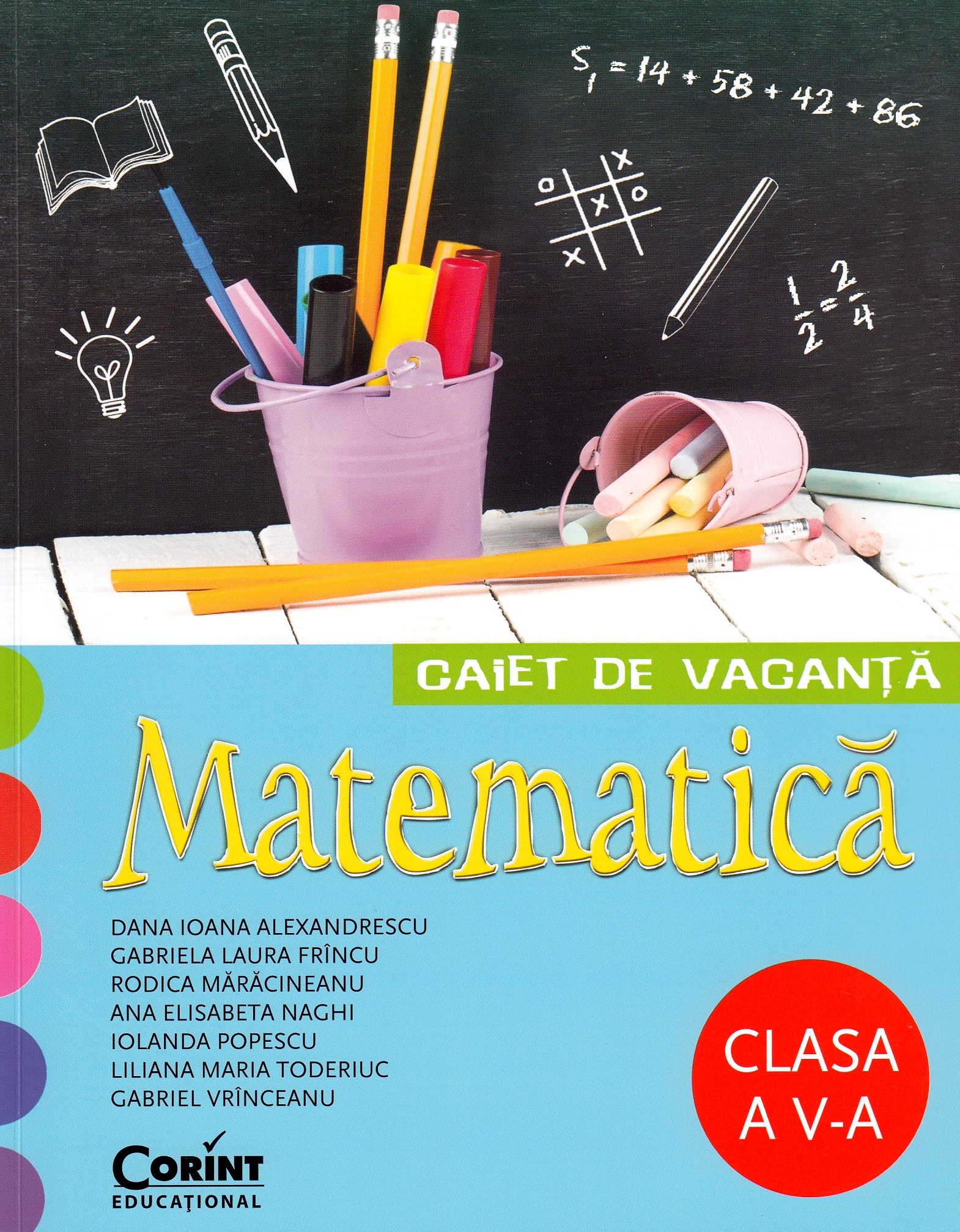 Matematica - Clasa 5 - Caiet de vacanta - Dana Ioana Alexandrescu