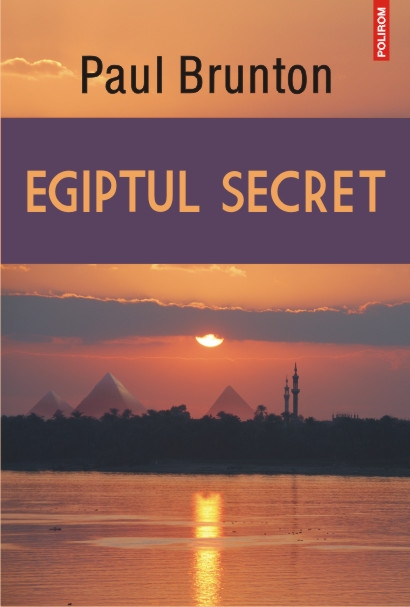 Egiptul secret - Paul Brunton