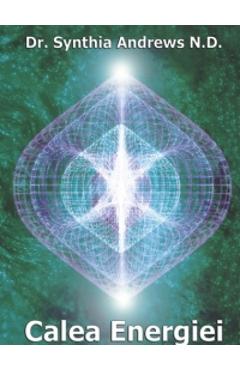 Poza produsului Calea energiei - Synthia Andrews