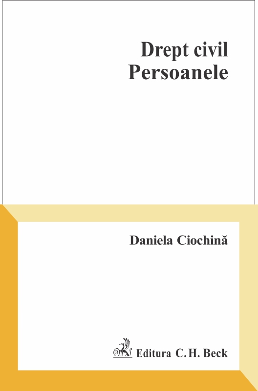 Drept civil. Persoanele - Daniela Ciochina