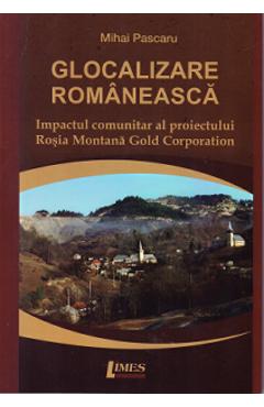 Coperta cărții 'Glocalizare românească - Mihai Pașcaru'
