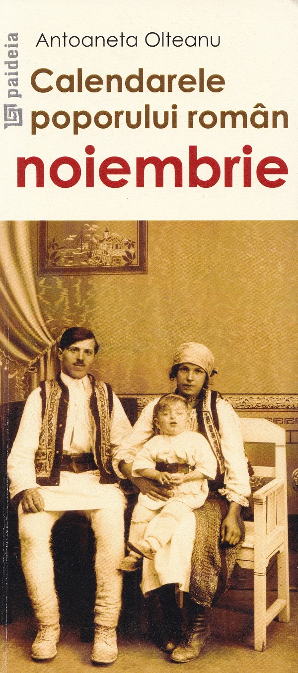 Calendarele poporului roman - Noiembrie - Antoaneta Olteanu