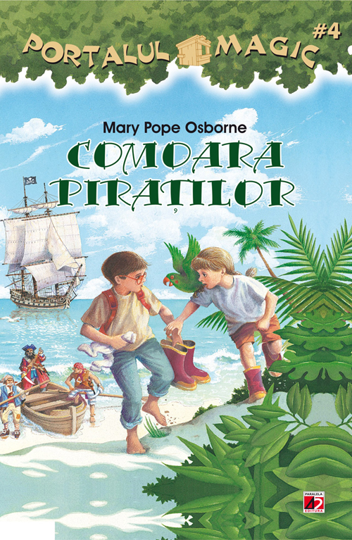 Portalul Magic 4 - Comoara piratilor - Mary Pope Osborne