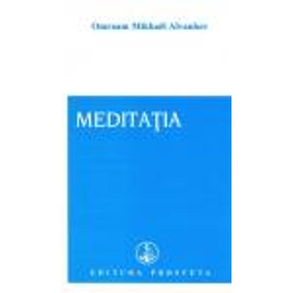 Meditatia - Omraam Mikhael Aivanhov