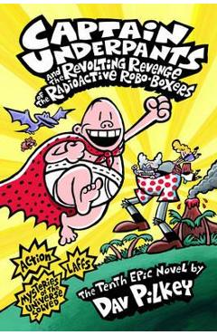 Poza produsului Captain Underpants and the Revolting Revenge of the Radioact