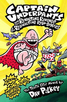 Captain Underpants and the Revolting Revenge of the Radioact