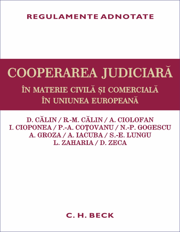 Cooperarea judiciara CCUE in materie civila si comerciala in Uniunea Europeana - D. Calin