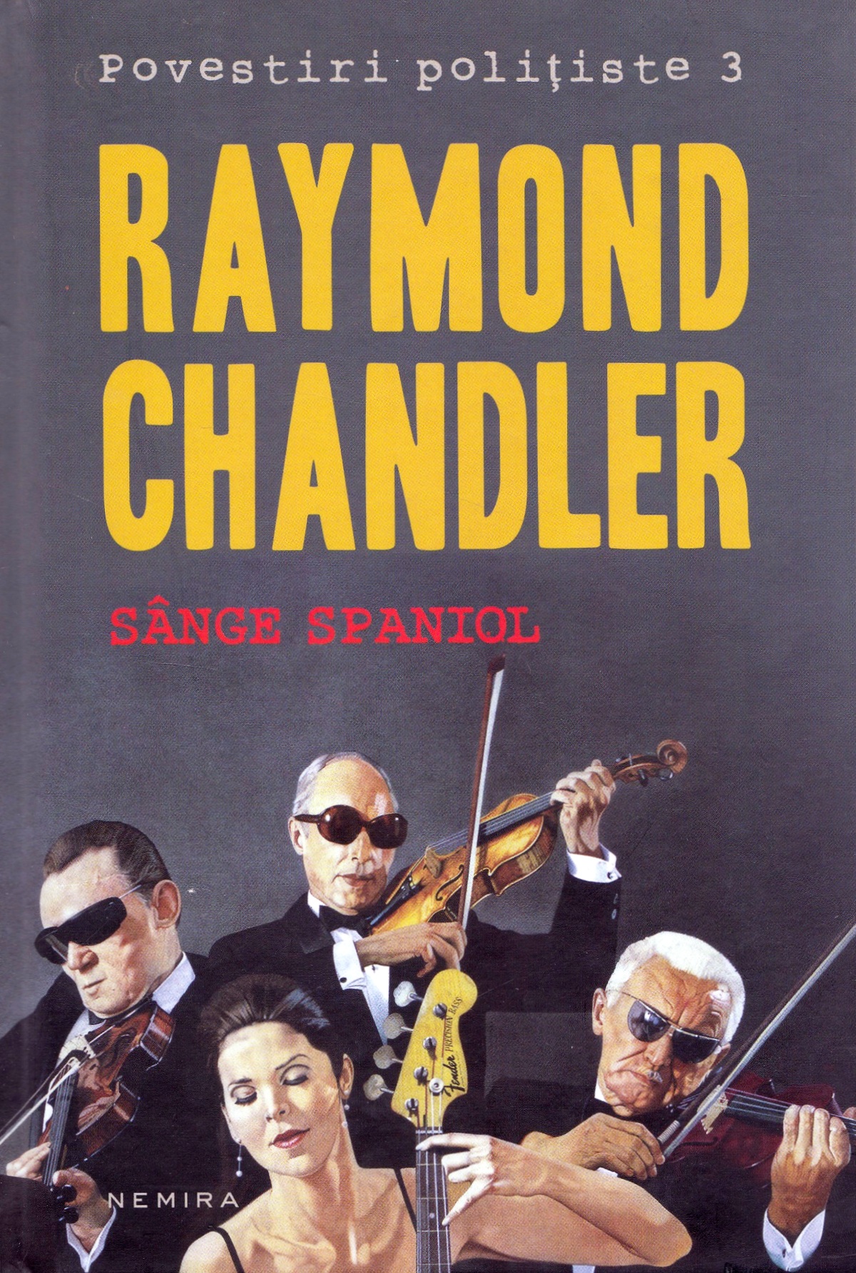 Sange spaniol (Povestiri politiste 3) - Raymond Chandler