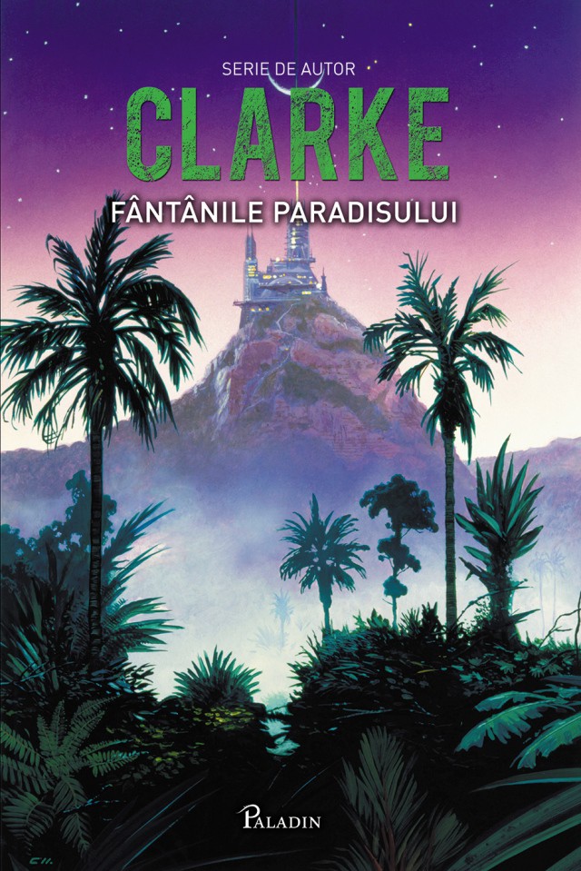 Fantanile paradisului - Arthur C. Clarke