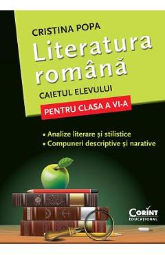 Coperta cărții 'Limba romana - Clasa 6 - Caietul elevului - Cristina Popa'