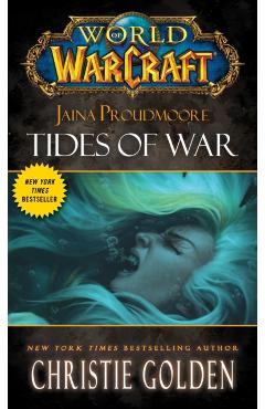 World of Warcraft: Jaina Proudmore: Tides of War - Christie Golden