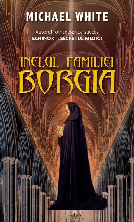 Inelul familiei Borgia - Michael White