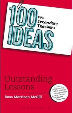 Coperta cărții '100 Ideas for Secondary Teachers: Outstanding Lessons'