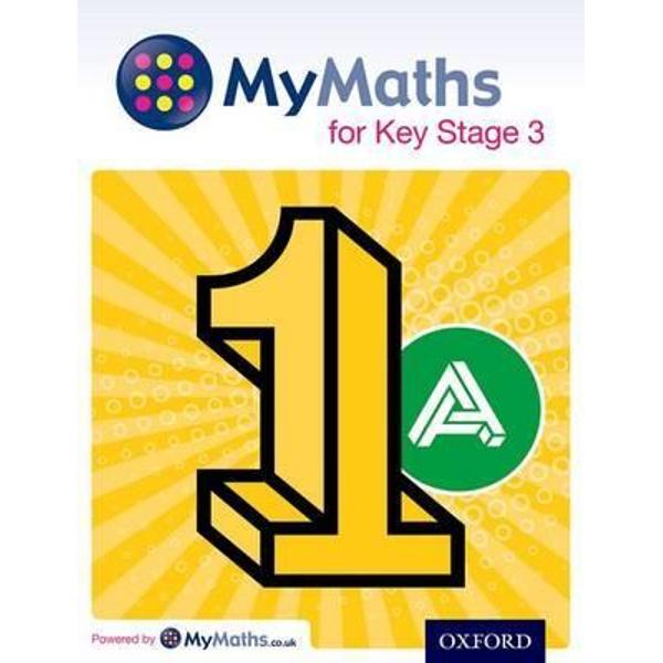 MyMaths: for Key Stage 3: Student Book 1A
