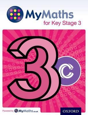 MyMaths: for Key Stage 3: Student Book 3C