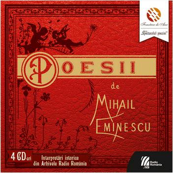 4CD Mihai Eminescu - Poesii , Intepretari Istorice Din Arhivele Radio Romania