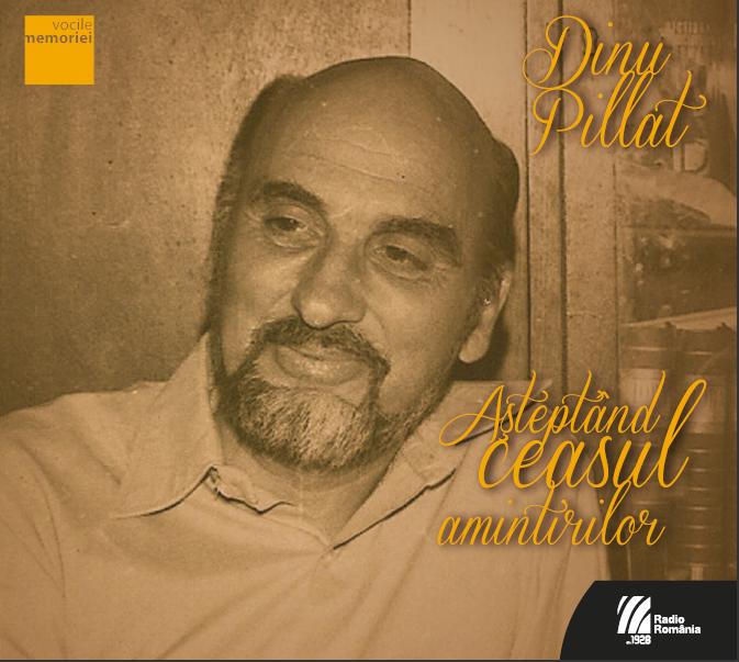 CD Dinu Pillat - Asteptand Ceasul Amintirilor