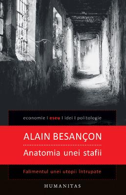 Anatomia unei stafii - Alain Besancon